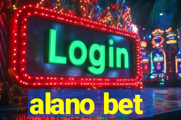 alano bet